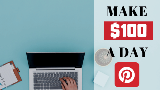 How to Make Money on Pinterest (REVEALED: $100 a Day on Pinterest Plan)